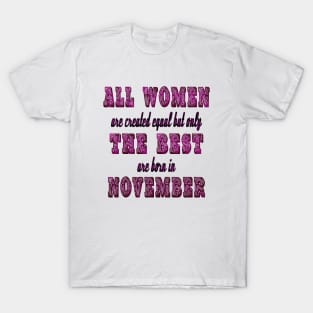 Birthday Woman November Girl T-Shirt